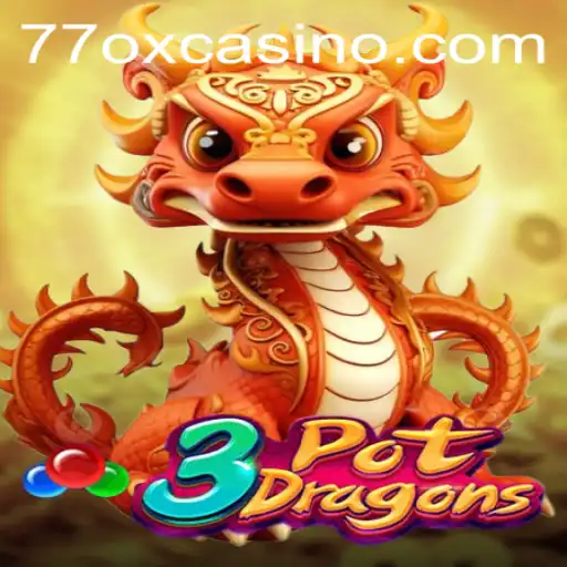 Explore the Exciting World of 3PotDragons with 77ox